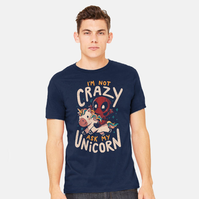 I'm Not Crazy Ask My Unicorn-Mens-Heavyweight-Tee-Arigatees