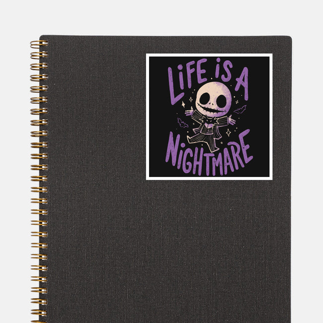 Life Is A Nightmare-None-Glossy-Sticker-Arigatees