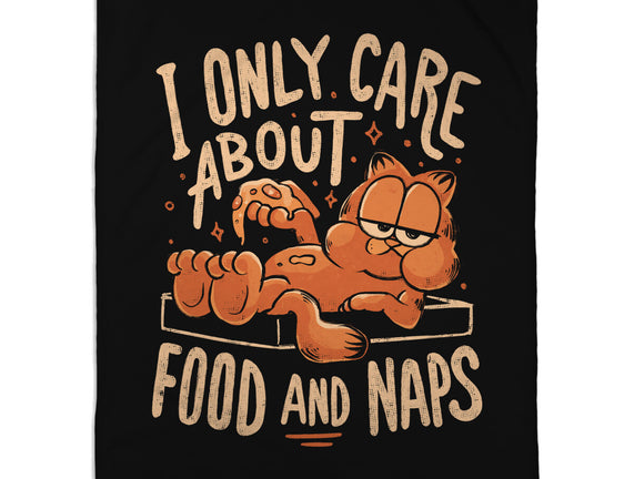 I Only Care About Food And Naps