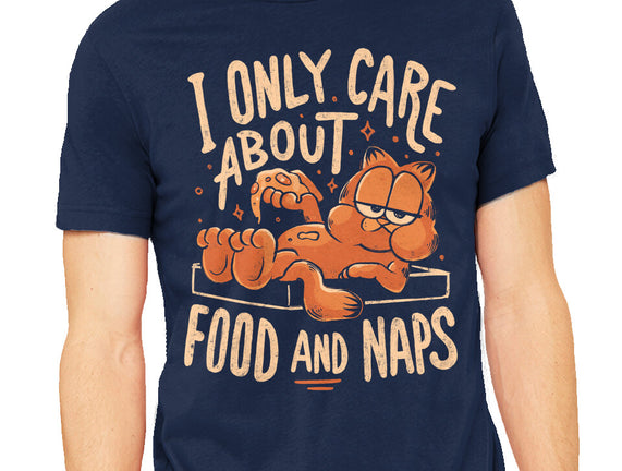 I Only Care About Food And Naps