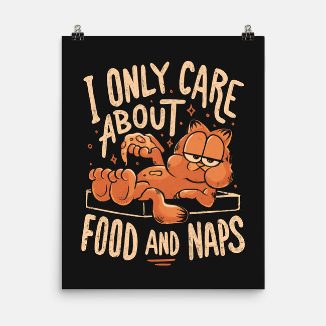 I Only Care About Food And Naps-None-Matte-Poster-Arigatees