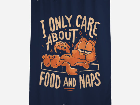 I Only Care About Food And Naps