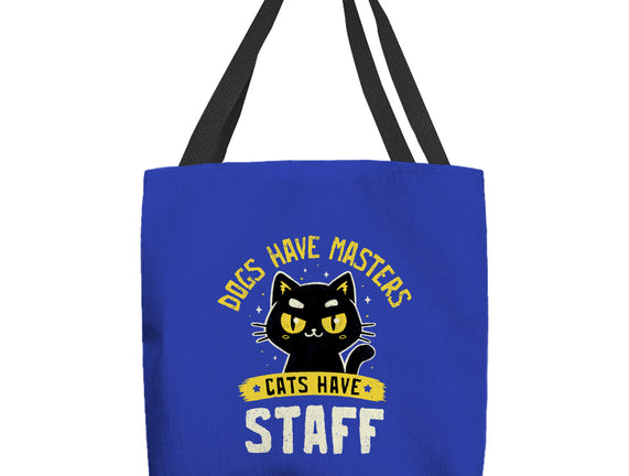 Cats Have Staff