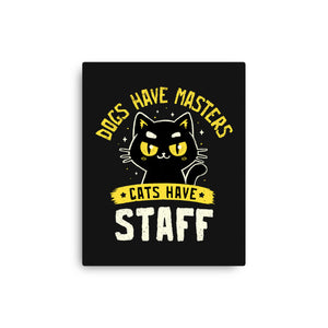 Cats Have Staff