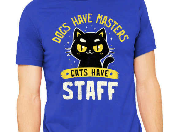 Cats Have Staff