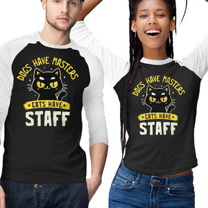 Cats Have Staff