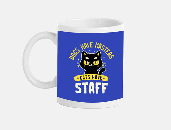 Cats Have Staff