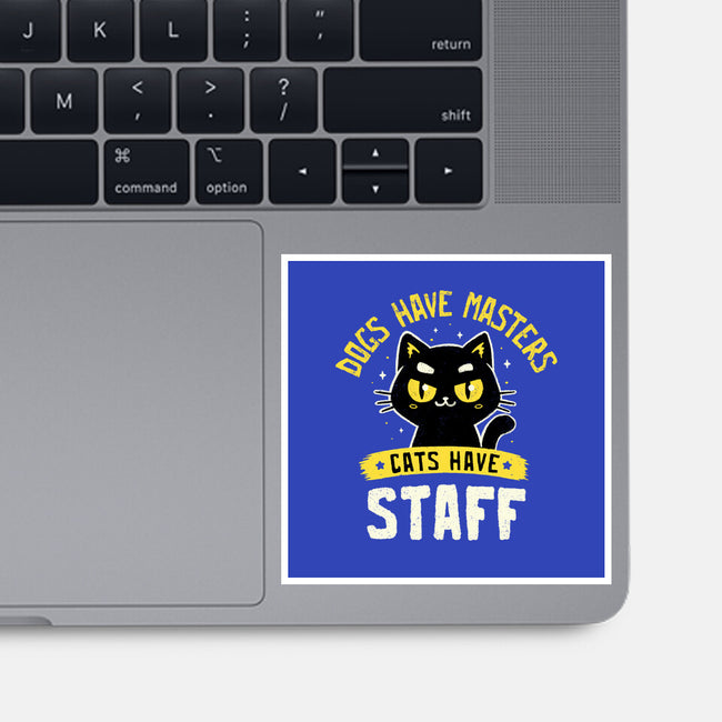 Cats Have Staff-None-Glossy-Sticker-koalastudio