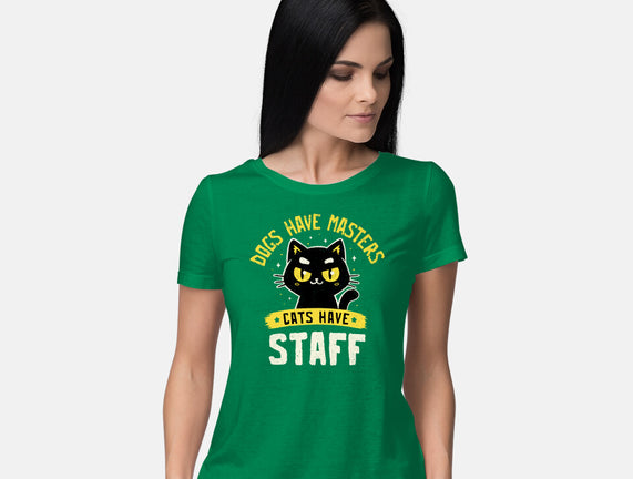 Cats Have Staff