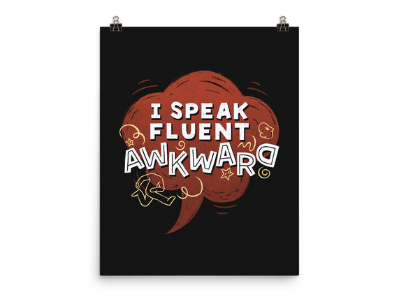 I Speak Fluent Awkward