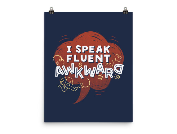 I Speak Fluent Awkward