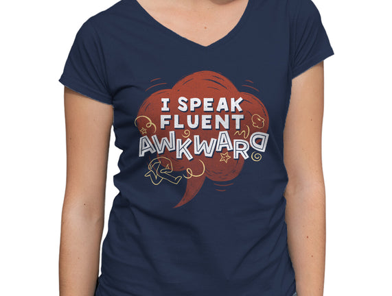 I Speak Fluent Awkward