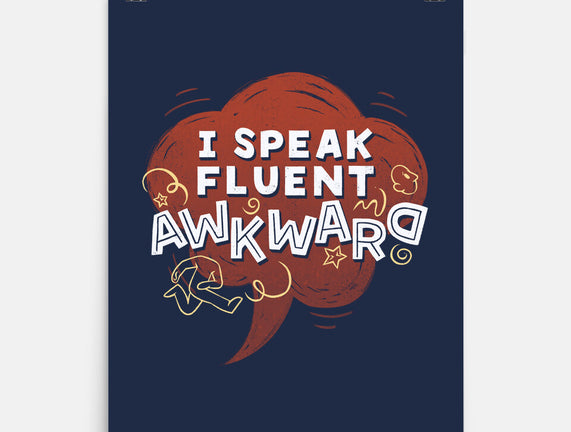 I Speak Fluent Awkward