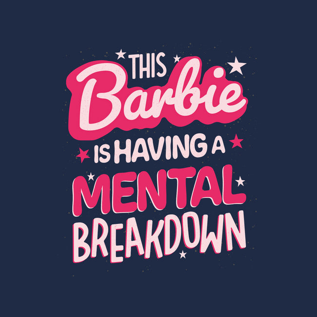 This Barbie Is Having A Mental Breakdown-Unisex-Basic-Tank-koalastudio