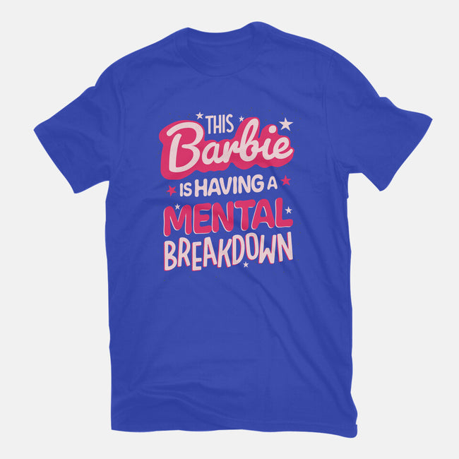 This Barbie Is Having A Mental Breakdown-Mens-Heavyweight-Tee-koalastudio