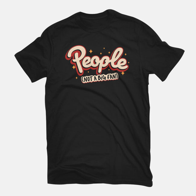 People Not A Big Fan-Mens-Premium-Tee-koalastudio