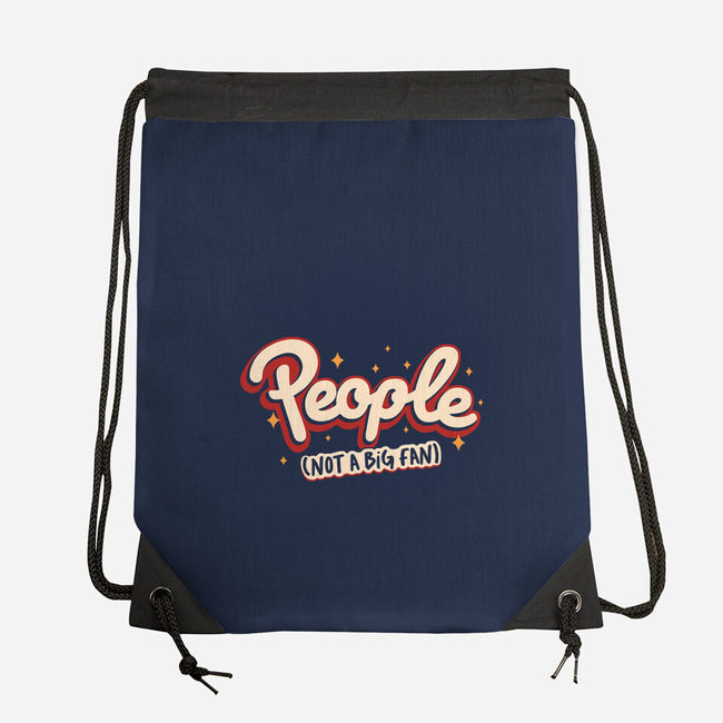 People Not A Big Fan-None-Drawstring-Bag-koalastudio