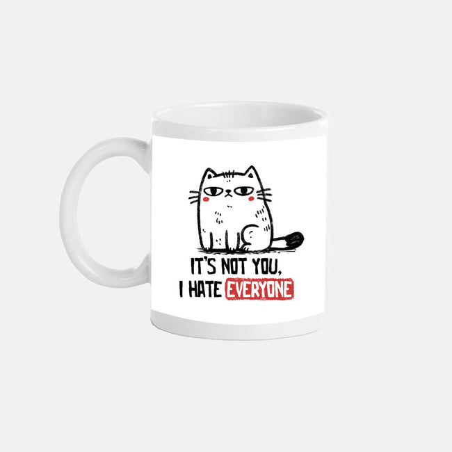 It's Not You I Hate Everyone-None-Mug-Drinkware-koalastudio