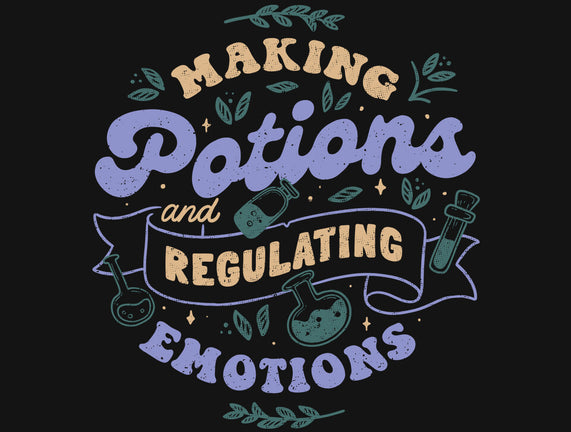 Making Potions And Regulating Emotions