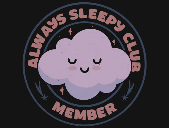 Always Sleepy Club Member