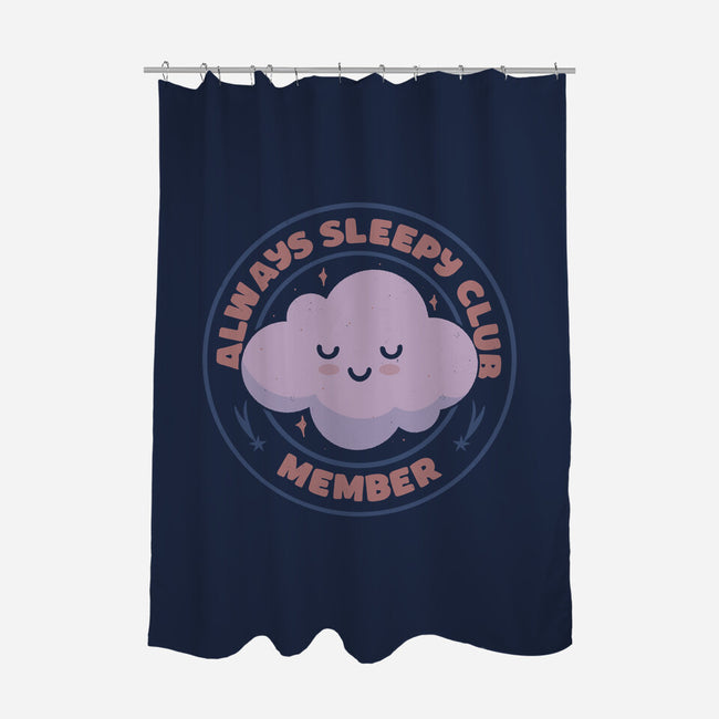 Always Sleepy Club Member-None-Polyester-Shower Curtain-tobefonseca