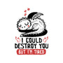 I Could Destroy You But I'm Tired-Womens-V-Neck-Tee-koalastudio