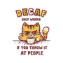 I Hate Decaf-Unisex-Basic-Tee-kg07