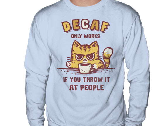 I Hate Decaf