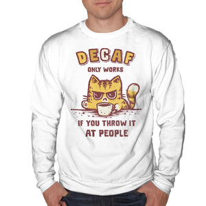 I Hate Decaf