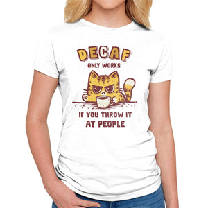 I Hate Decaf