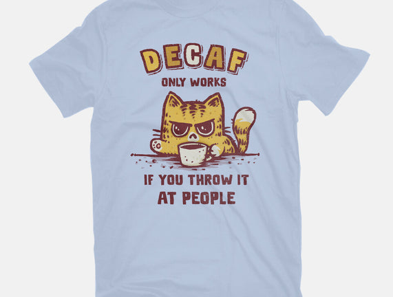 I Hate Decaf