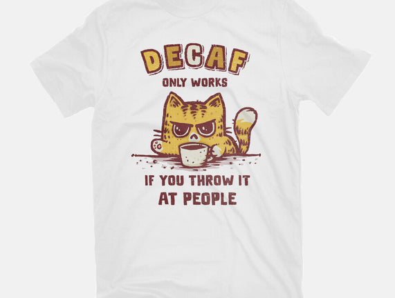 I Hate Decaf