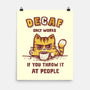 I Hate Decaf-None-Matte-Poster-kg07