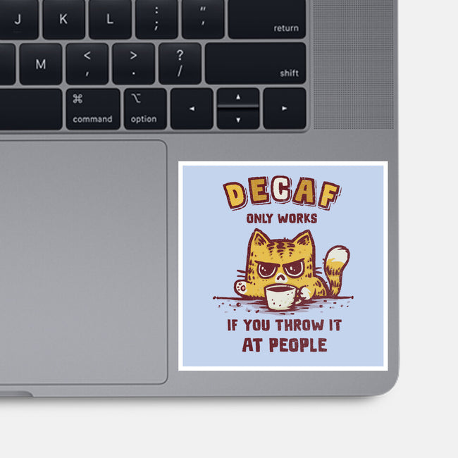 I Hate Decaf-None-Glossy-Sticker-kg07