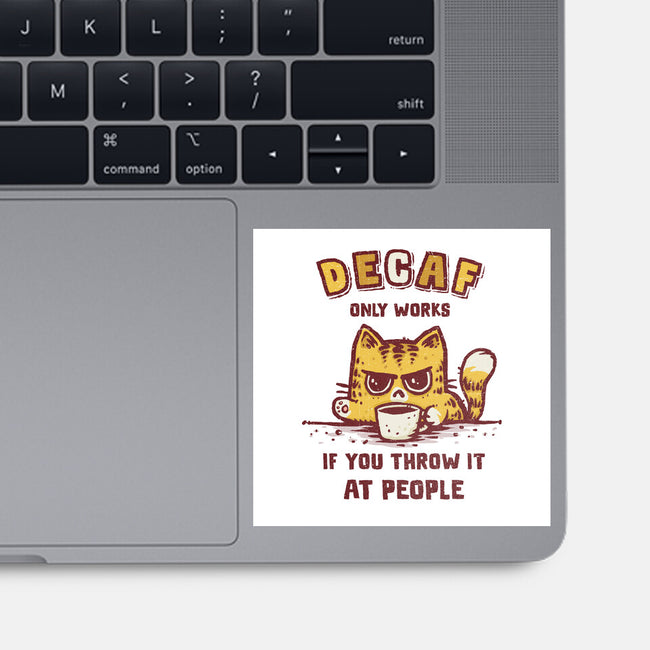 I Hate Decaf-None-Glossy-Sticker-kg07