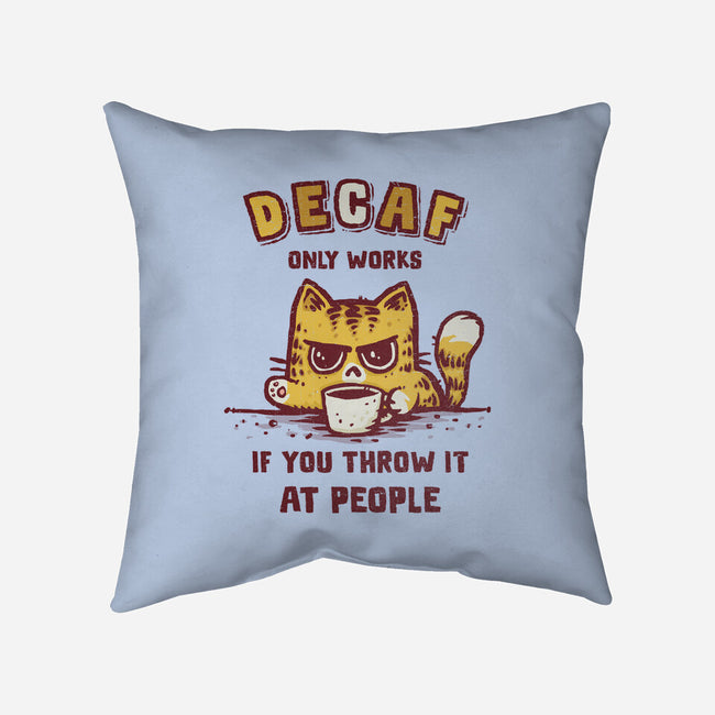 I Hate Decaf-None-Removable Cover w Insert-Throw Pillow-kg07