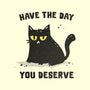 Have The Day You Deserve-None-Drawstring-Bag-kg07