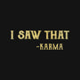 Karma Is Watching-Mens-Long Sleeved-Tee-kg07