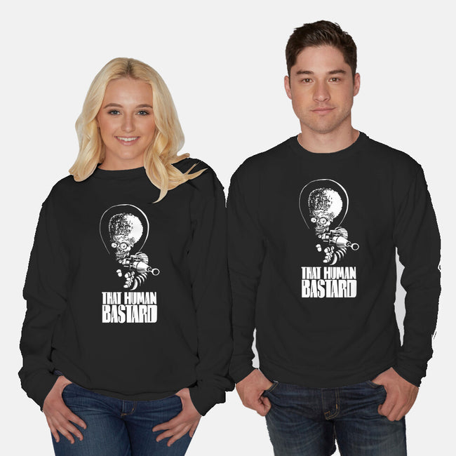 That Human Bastard-Unisex-Crew Neck-Sweatshirt-zascanauta