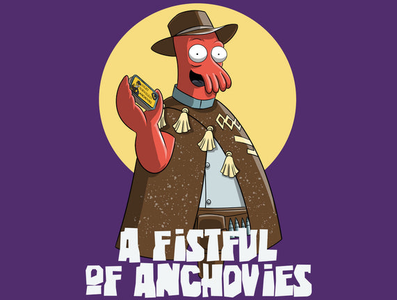 A Fistful Of Anchovies