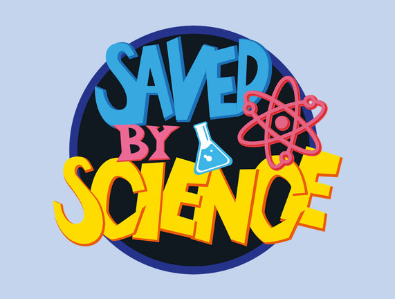 Saved By Science