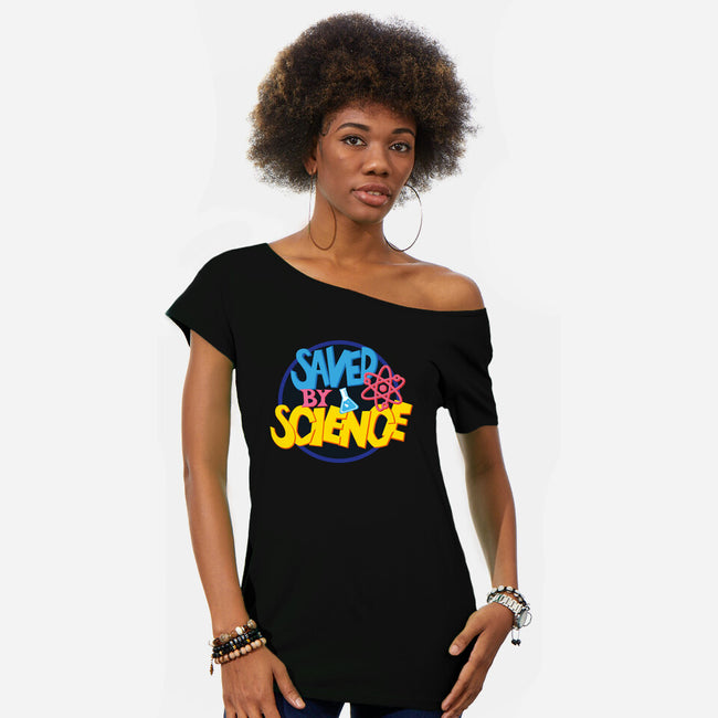 Saved By Science-Womens-Off Shoulder-Tee-DrMonekers