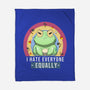 I Hate Everyone Equally-None-Fleece-Blanket-MaxoArt