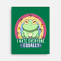 I Hate Everyone Equally-None-Stretched-Canvas-MaxoArt