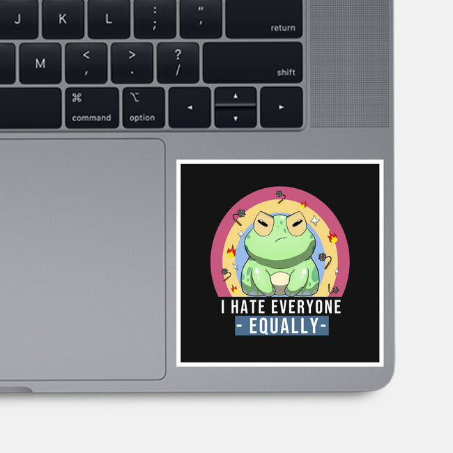 I Hate Everyone Equally-None-Glossy-Sticker-MaxoArt