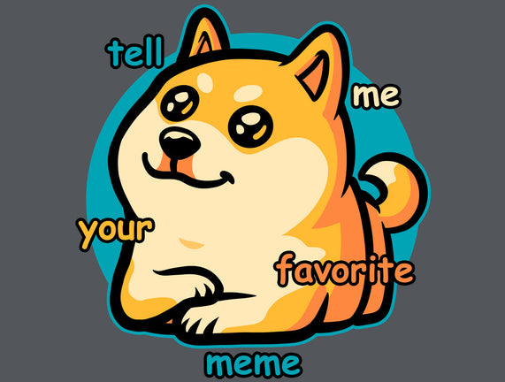 Favorite Meme Dog