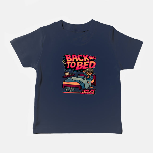 Back To Bed-Baby-Basic-Tee-teesgeex