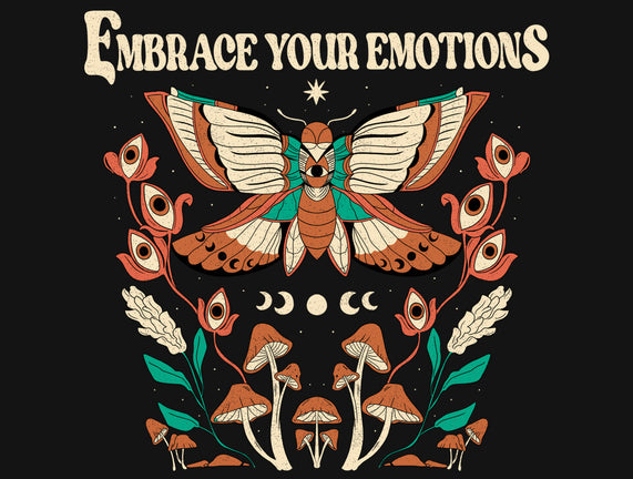 Embrace Your Emotions