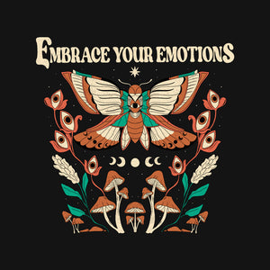 Embrace Your Emotions