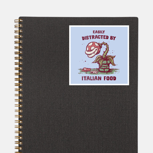 Easily Distracted By Italian Food-None-Glossy-Sticker-kg07